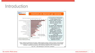 Be creative. Make sense. www.creativedata.fr 3
Introduction!
 