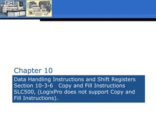 Optional class material – Not covered inclass
COP & FLL for SLC500
 