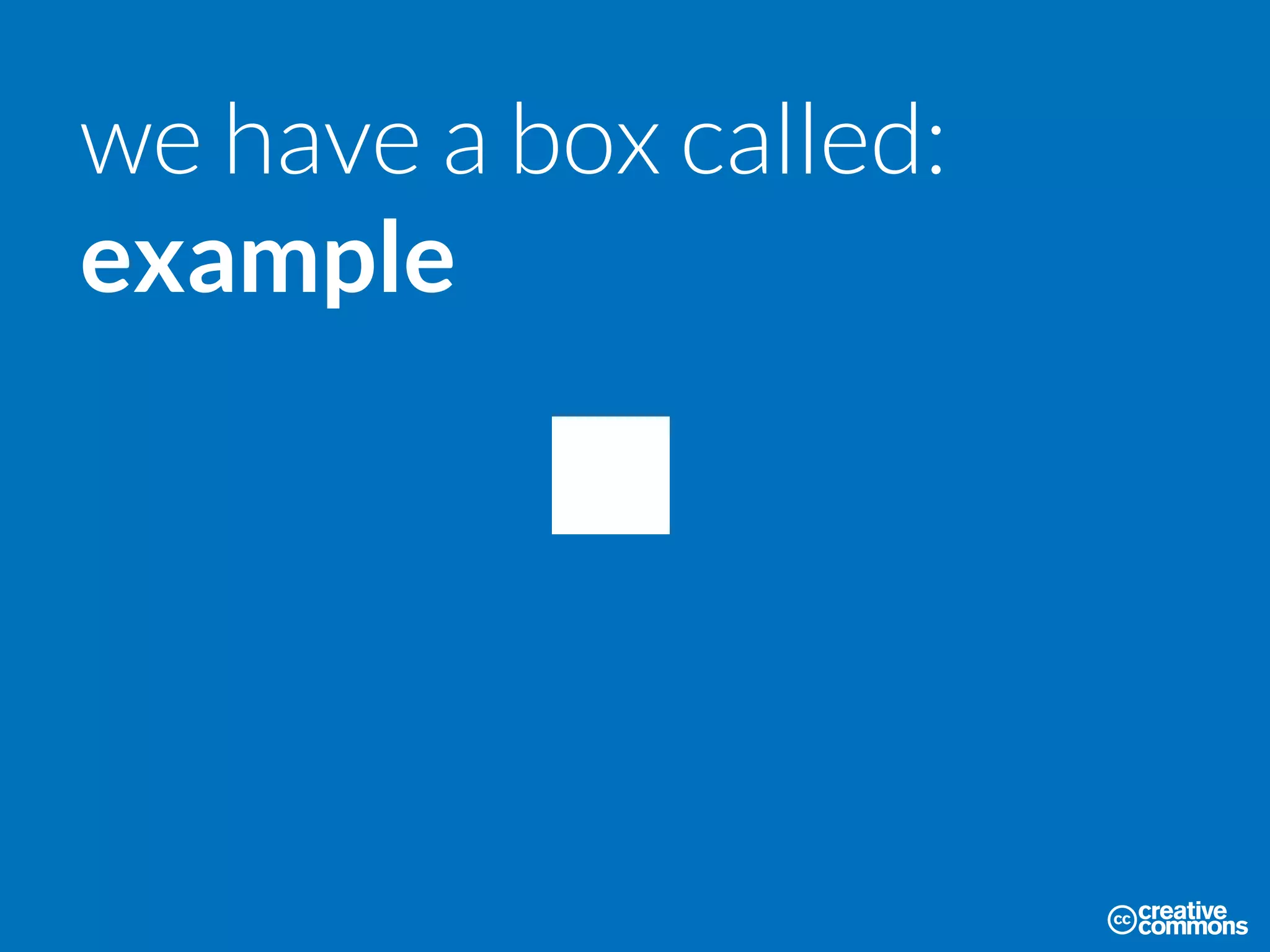 we have a box called:
example
 