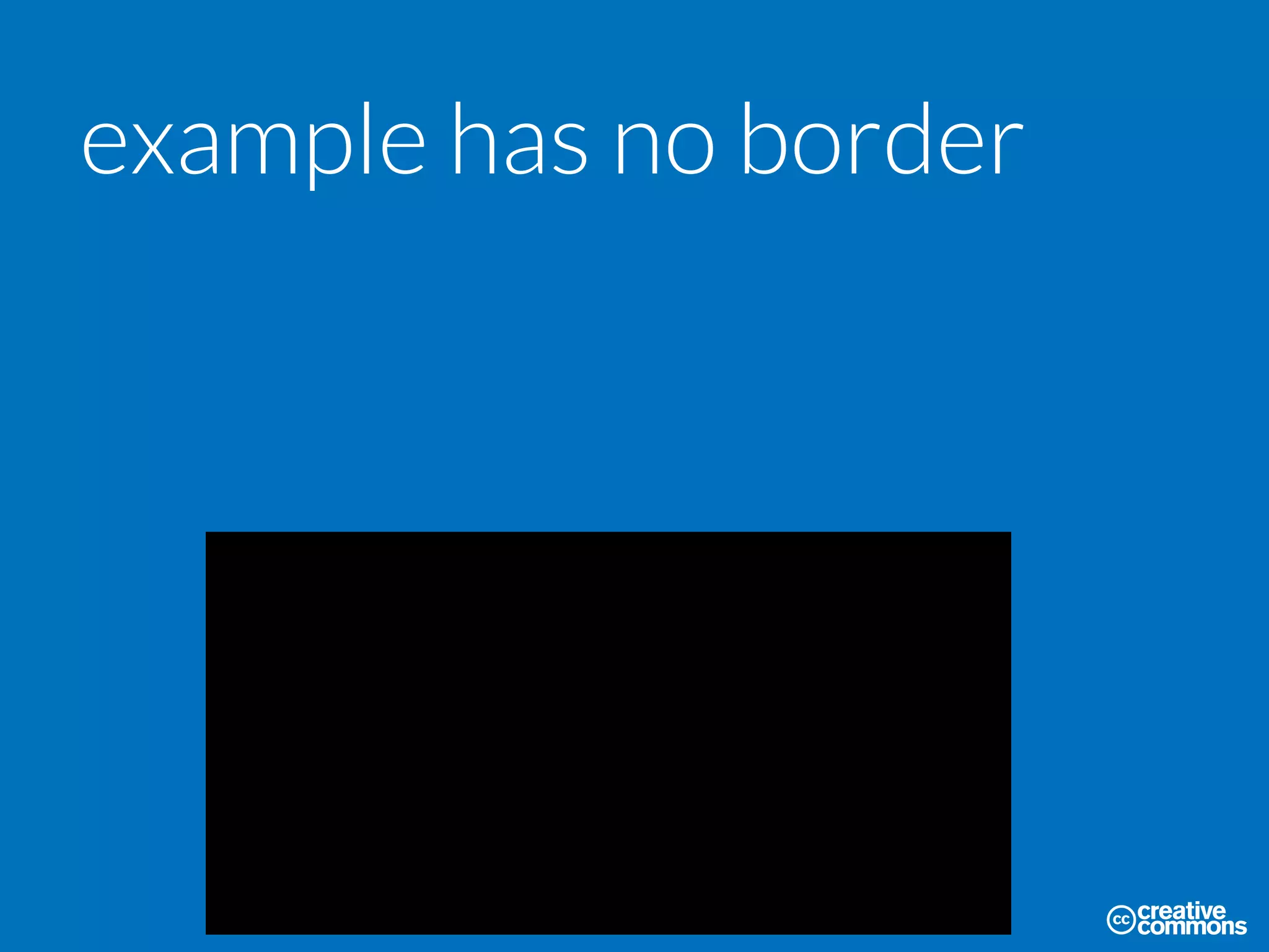 example has no border
 