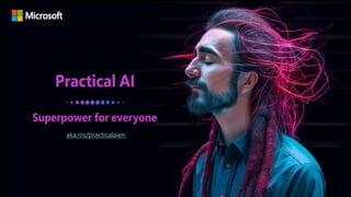 aka.ms/practicalaien
 