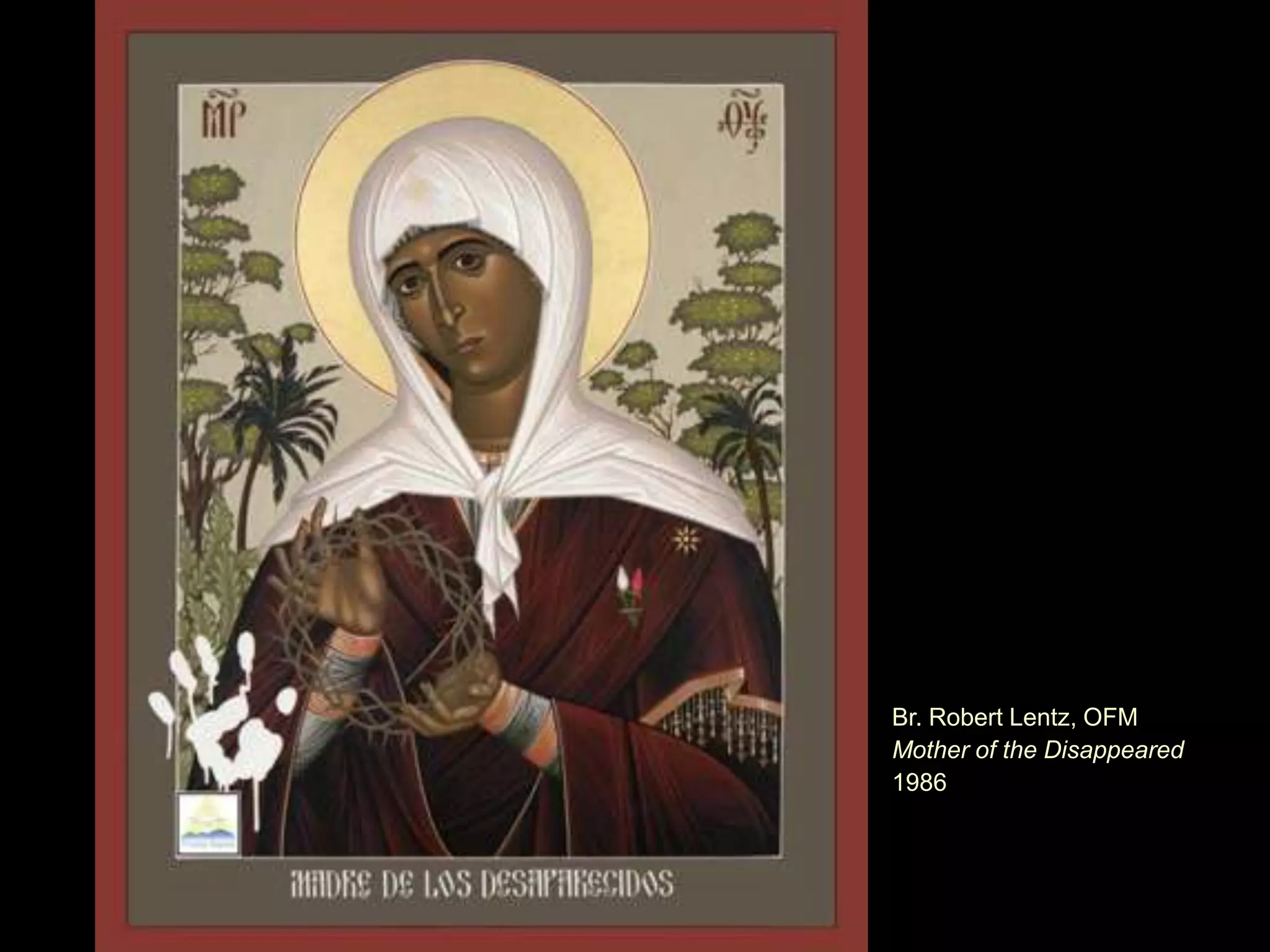 Br. Robert Lentz, OFM
Mother of the Disappeared
1986

 
