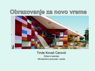 Tinde Kovač Cerović Državni sekretar Ministarstvo prosvete i nauke 