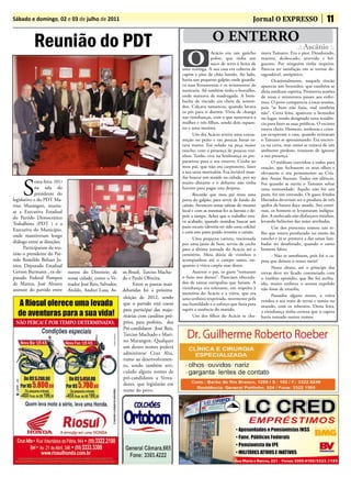 Sábado e domingo, 02 e 03 de julho de 2011                                                                                         Jornal O EXPRESSO                         11

            Reunião do PDT                                                                                 O enTerrO
                                                                                                                                                            .: Ascânio :.

                                                                                            O
                                                                                                          Acácio era um gaúcho          mava Tamares. Era o pior. Desaforado,
                                                                                                          pobre, que tinha um           maroto, desbocado, atrevido e bri-
                                                                                                          naco de terra à beira de      guento. Por ninguém tinha respeito.
                                                                                          uma restinga. A sua casa era coberta de       Parecia ter satisfação em se tornar de-
                                                                                          capim e piso de chão batido. Ao lado,         sagradável, antipático.
                                                                                          havia um pequeno galpão onde guarda-                Ocasionalmente, naquele rincão
                                                                                          va suas ferramentas e os aviamentos de        aparecia um benzedor, que também se
                                                                                          montaria. Ali também tinha o borralho,        dizia médium espírita. Promovia sessões
                                                                                          onde mateava de madrugada. A bom-             de rezas e ministrava passes aos enfer-
                                                                                          bacha de riscado era cheia de remen-          mos. O povo comparecia a estas sessões,
                                                                                          dos. Calçava tamancos, quando lavava          pois “se bem não fazia, mal também
                                                                                          os pés para ir dormir. Vivia de changa        não”. Certa feita, apareceu o benzedor
                                                                                          nas vizinhanças, com o que sustentava a       no lugar, tendo designado uma residên-
                                                                                          mulher e três filhos, sendo dois rapazo-      cia para fazer as suas prédicas. O recinto
                                                                                          tes e uma menina.                             estava cheio. Homens, senhoras e crian-
                                                                                                Um dia Acácio sentiu uma consu-         ças ocupavam a casa, quando avistaram
                                                                                          mição no peito e em poucas horas es-          o Tamares se aproximando. Era encren-
                                                                                          tava morto. Foi velado na peça maior          ca na certa, mas como se tratava de um
                                                                                          rancho, com a presença de poucos vizi-        ambiente piedoso, trataram de ignorar
                                                                                          nhos. Tenho viva na lembrança os pre-         a sua presença.
                                                                                          parativos para o seu enterro. Coube ao              O médium convidou a todos para
                                                                                          meu pai, que não era carpinteiro, fazer       oração, que fechassem os seus olhos e
                                                                                          a sua urna mortuária. Era inviável man-       elevassem o seu pensamento ao Cria-



     S
                                                                                          dar buscar um ataúde na cidade, por ser       dor. Assim fizeram. Todos em silêncio.
             exta-feira (01)                                                              muito distante e o defunto não tinha          Foi quando se ouviu o Tamares soltar
             na sala do                                                                   haveres para pagar esta despesa.              uma ventosidade. Aquilo não foi um
             presidente do                                                                      Recordo que meu pai tirou uma           pum, foi um estrondo. Os gases fétidos
legislativo e do PDT Ma-                                                                  porta do galpão, para servir de fundo do      liberados deveriam ser o produto de três
rino Marangon, reuniu-                                                                    caixão. Arrancou umas taboas do mesmo         quilos de batata doce assada. Ato contí-
se a Executiva Estadual                                                                   local e com as mesmas fez as laterais e de-   nuo, os homens se levantaram indigna-
do Partido Democrático                                                                    pois a tampa. Achei que o trabalho esta-      dos. A molecada não disfarçava risinhos,
                                                                                          va acabado, quando mandou buscar um           levando beliscões das mães arreliadas.
Trabalhista (PDT ) e a
                                                                                          pano escuro (deveria ter sido uma colcha)           Um dos presentes tomou um re-
Executiva do Município,                                                                   e com este pano puído revestiu o caixão.      lho que estava pendurado no esteio do
onde mantiveram longo
                                                                                                Uma pequena carreta, tracionada         rancho e já se prestava a dar umas lam-
diálogo entre as direções.                                                                por uma janta de bois, serviu de coche        badas no desaforado, quando o santo
      Participaram da reu-                                                                para a última jornada do Acácio até o         homem falou:
nião o presidente do Par-                                                                 cemitério. Meia dúzia de vizinhos o                 - Não se amofinem, pois foi o ca-
tido Romildo Bolzan Ju-                                                                   acompanhou até o campo santo, en-             peta que deixou o nosso meio!
nior, Deputado Estadual                                                                   quanto a viúva carpia suas dores.                   Nesta altura, até o príncipe das
Gerson Burmann , ex-de-        outros do Diretório de        sis Brasil, Tarciso Macha-         Ausente o pai, os guris “tomaram        trevas deve ter ficado contrariado com
putado Federal Pompeu          nossa cidade, como o Ve-      do e Paulo Oliveira.         o freio nos dentes”. Pareciam obeceda-        o insólito episódio, que lhe foi atribu-
de Mattos, José Alvarez        reador José Reis, Salvador,         Entre as pautas mais   dos de tantas estripulias que faziam. A       ído, muito embora o aroma expelido
assessor do partido entre                                                                 vizinhança era tolerante, em respeito à       não fosse de enxofre.
                               Aroldo, Andrei Lusa, As-      debatidas foi a próxima
                                                                                          memória do Acácio e a viúva, que era                Passados alguns meses, a viúva
                                                             eleição de 2012, sendo       uma senhora respeitada, mormente pela         vendeu o seu trato de terras e sumiu no
                                                             que o partido está coeso     sua humildade e o esforço que fazia para      mundo, com os rebentos. Desta feita,
                                                             para participar das majo-    suprir a ausência do marido.                  a vizinhança tinha certeza que o capeta
                                                             ritárias com canditos pró-         Um dos filhos do Acácio se cha-         havia tomado outros rumos.
 nÃO PerCA! É POr TeMPO deTerMInAdO.                         prios, para prefeito, dos
                                                             Pré-candidatos José Reis,
                                                             Tarciso Machado e Mari-
                                                             no Marangon. Qualquer
                                                             um destes nomes poderá
                                                             administrar Cruz Alta,
                                                             rumo ao desenvolvimen-
                                                             to, sendo também arti-
                                                             culado alguns nomes de
                                                             pré-candidatos a Verea-
                                                             dores, que legislarão em
                                                             nome do povo.
 