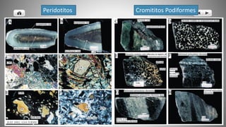 Peridotitos Cromititos Podiformes
 