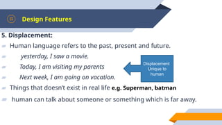 Understanding Language: Design Features and Human vs. Animal ...