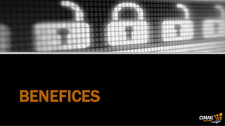 BENEFICES
Cimail Solutions ® www.cimail.fr
 