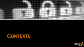 CONTEXTE
Cimail Solutions ® www.cimail.fr
 