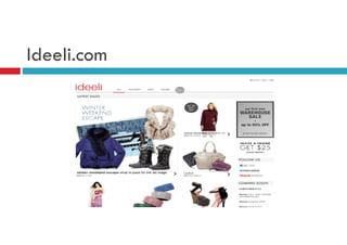 Ideeli.com

 