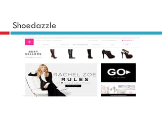 Shoedazzle

 