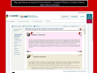 Hay que buscar en Areas de Conocimiento -- Lenguas Clásicas o Cultura Clásica:
https://bit.ly/3a2Fdom
 