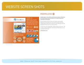 website screen shots




       eMobile 10 Wanless Ave., Suite 201, Toronto, Ontario, Canada M4N 1V6 +1 877 477 6264 emobiletel.com
 