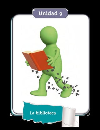 Unidad 9
La biblioteca
 