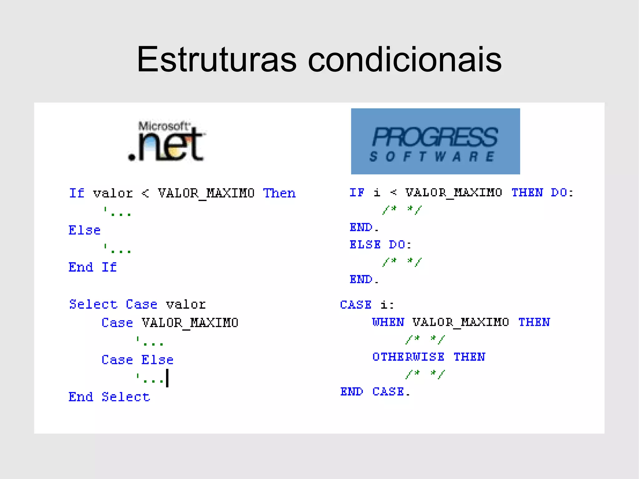 Desenvolvimento em .Net - Estruturas Basicas