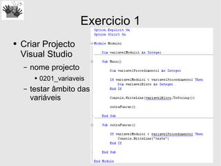 Desenvolvimento em .Net - Estruturas Basicas
