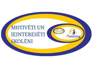 KT rīki mācību procesa un eTwinning projektos. eTwinning