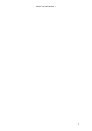 EXPOSÉ DE BORDEAUX (FRANCE)
7
 