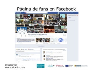 Página de fans en Facebook




@noelcarrion
www.noelcarrion.com
 