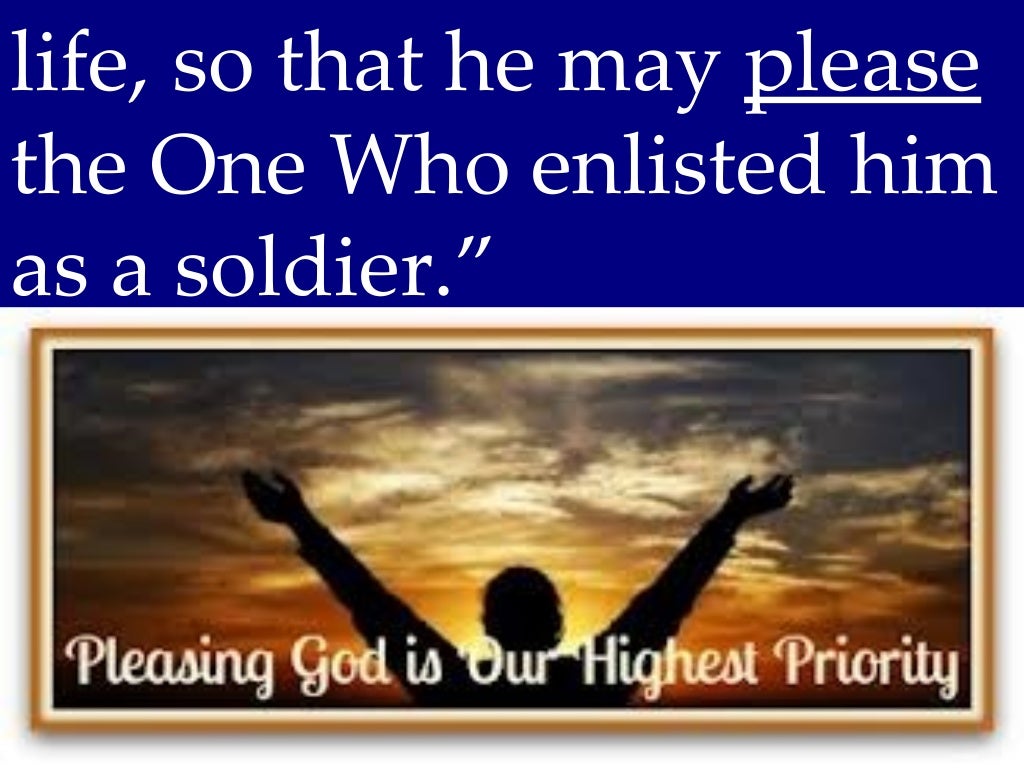 02 February 24 2013 2 Timothy 2 3 4 How To Be A Good Soldier In God 02 february 24 2013 2 timothy 2 3 4 how to be a good soldier in god