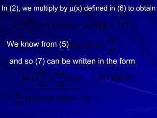 In (2), we multiply by   (x) defined in (6) to obtain We know from (5) and so (7) can be written in the form 
