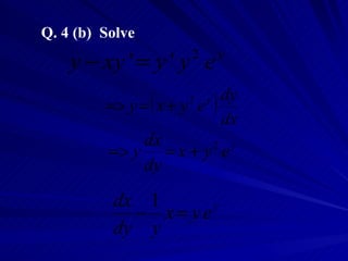 Q. 4 (b)  Solve   