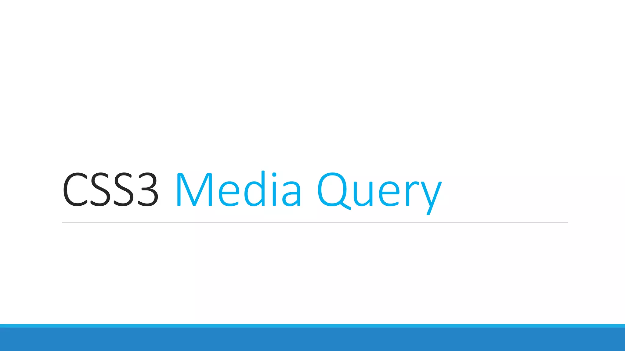 CSS3 Media Query
 