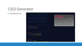 CSS3 Generator
 CSS3Please.Com
 