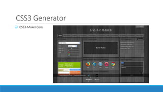 CSS3 Generator
 CSS3-Maker.Com
 