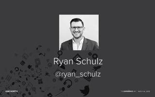 Ryan Schulz
@ryan_schulz
 