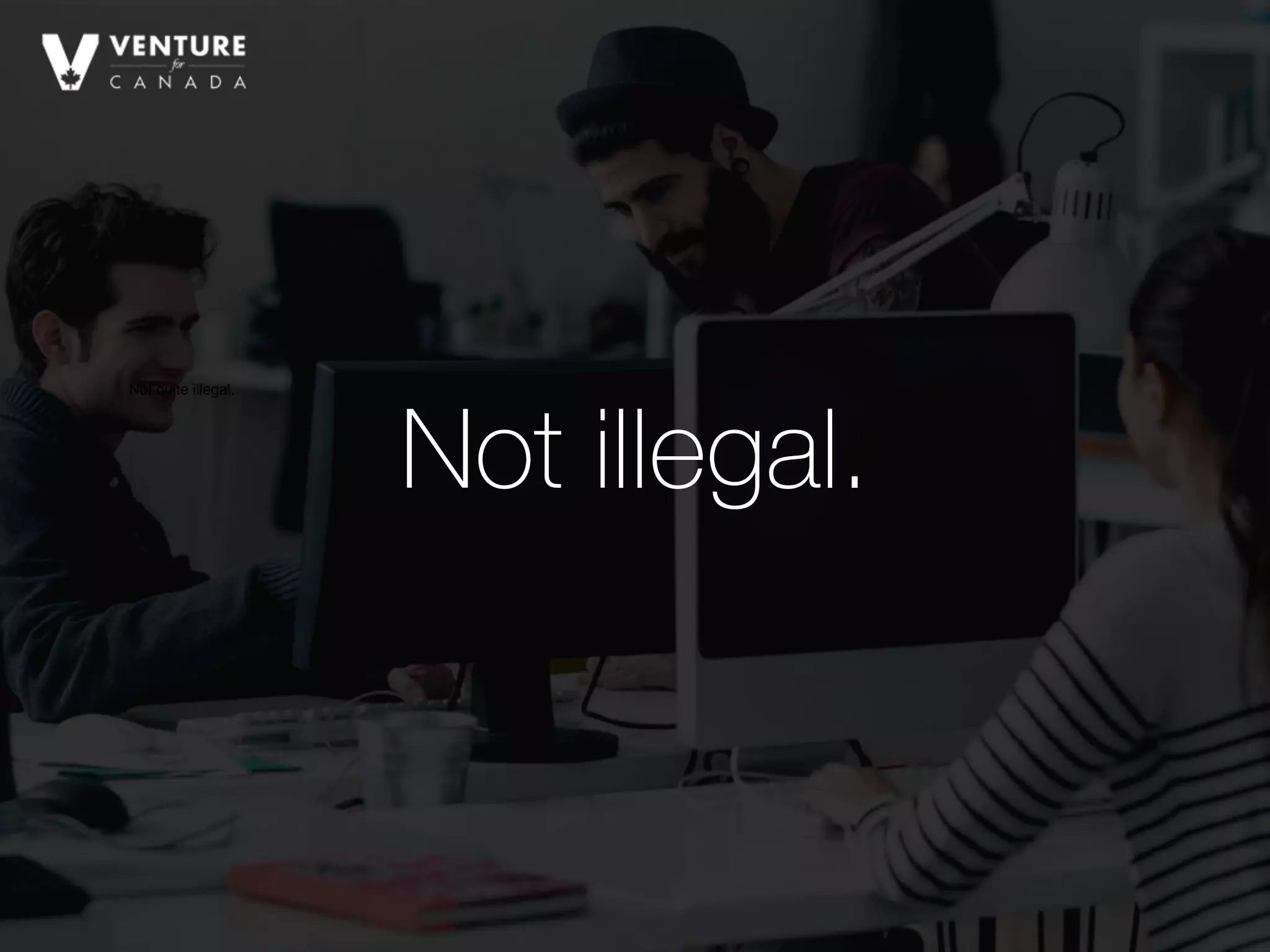 Not quite illegal.
Not illegal.
 