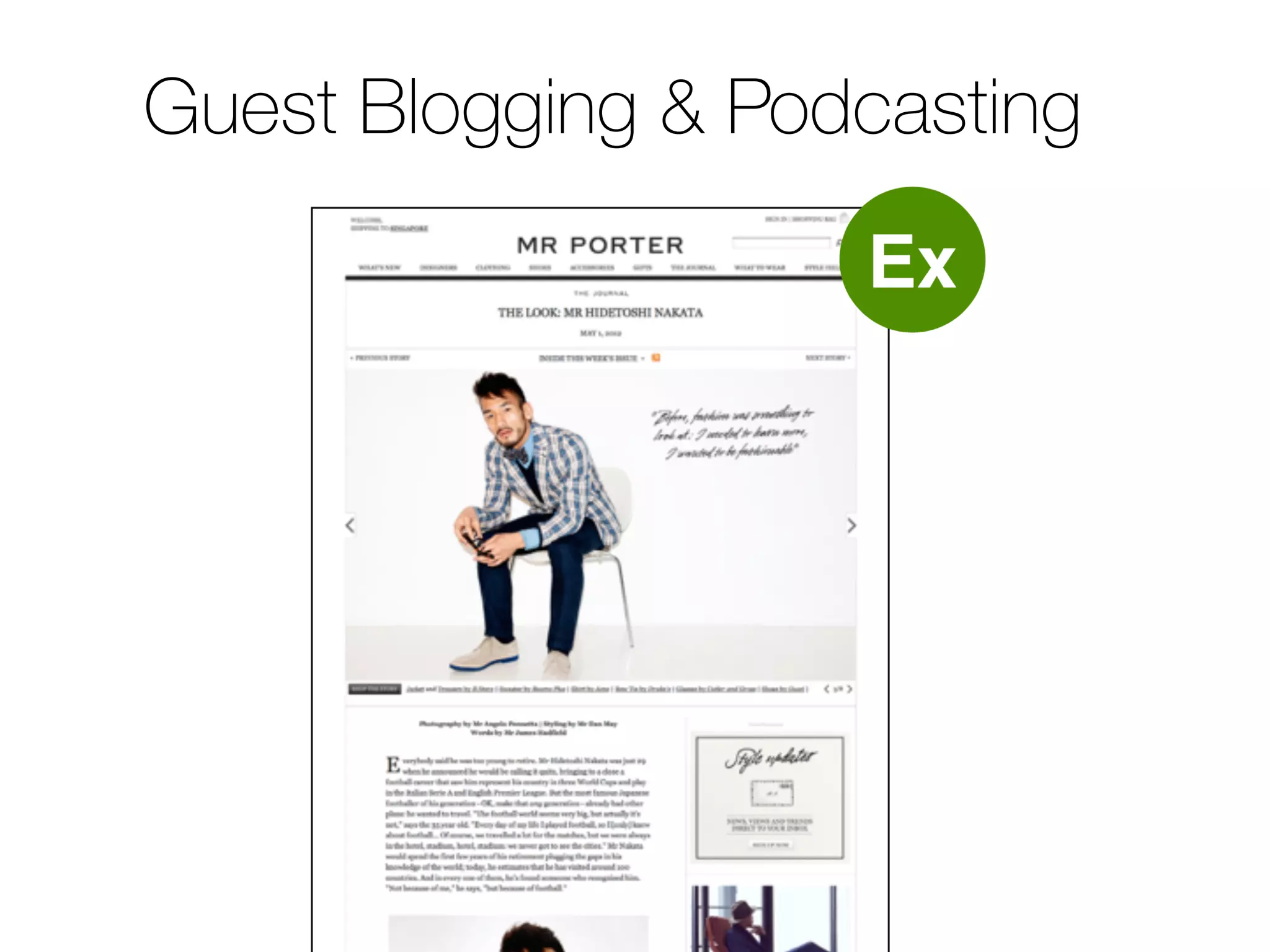 Guest Blogging & Podcasting
 