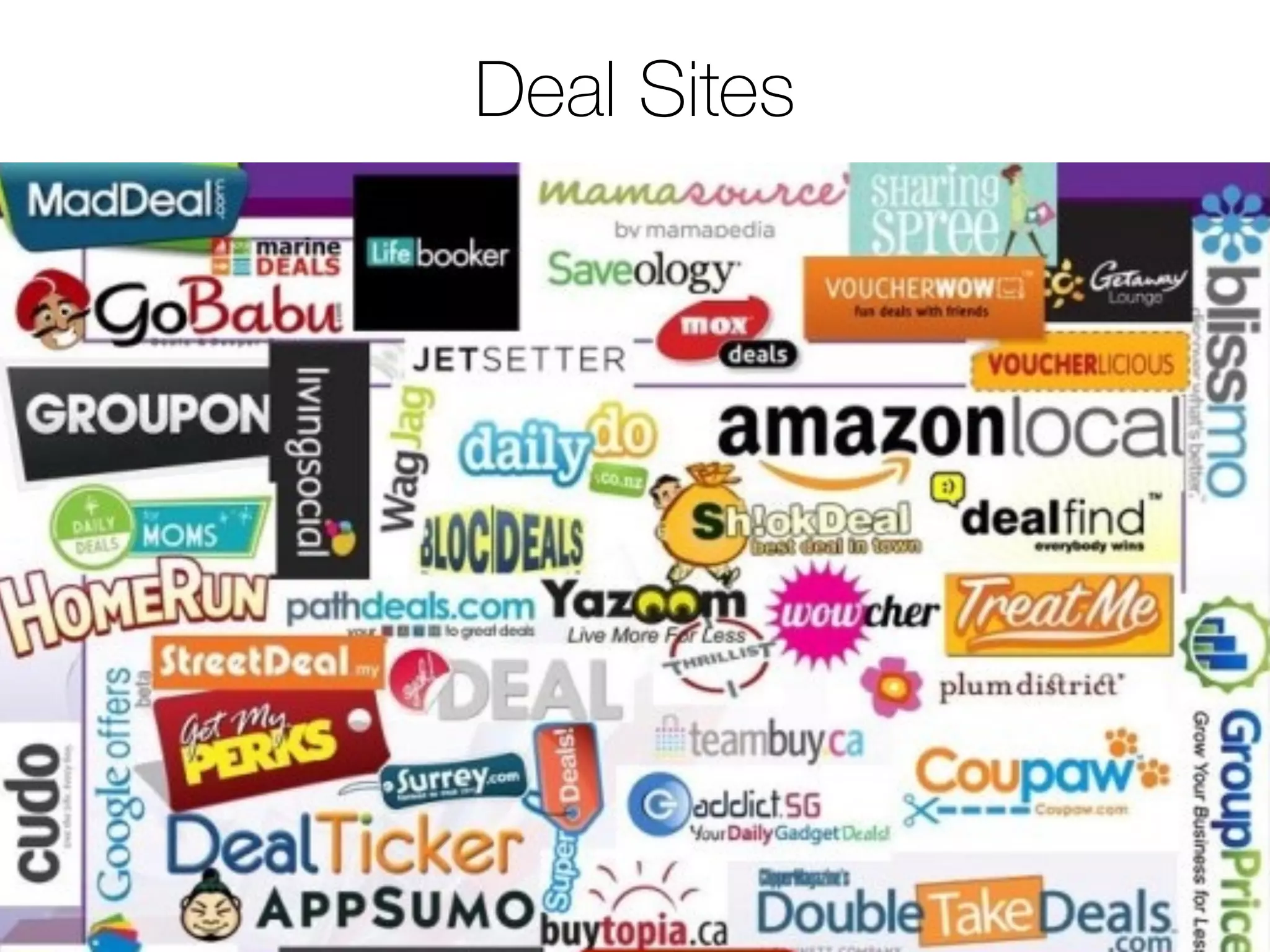 Deal Sites
 
