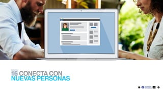 25
16 CONECTACON
NUEVAS PERSONAS
 