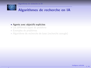 Algorithmes de recherche en IA
Algorithmes de recherche en IA
Agents avec objectifs explicites
Les différents types de pr...