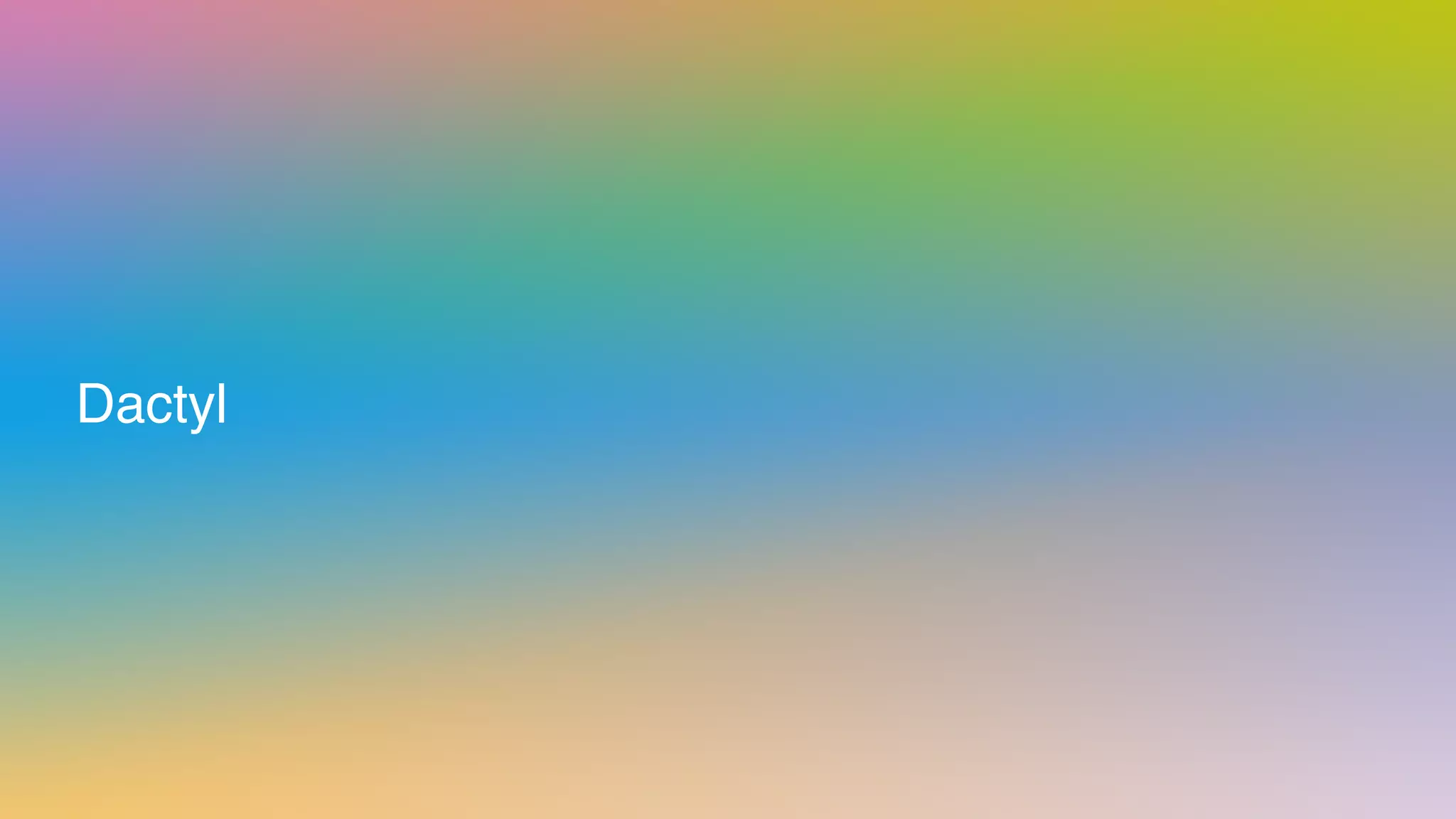 Dactyl
 