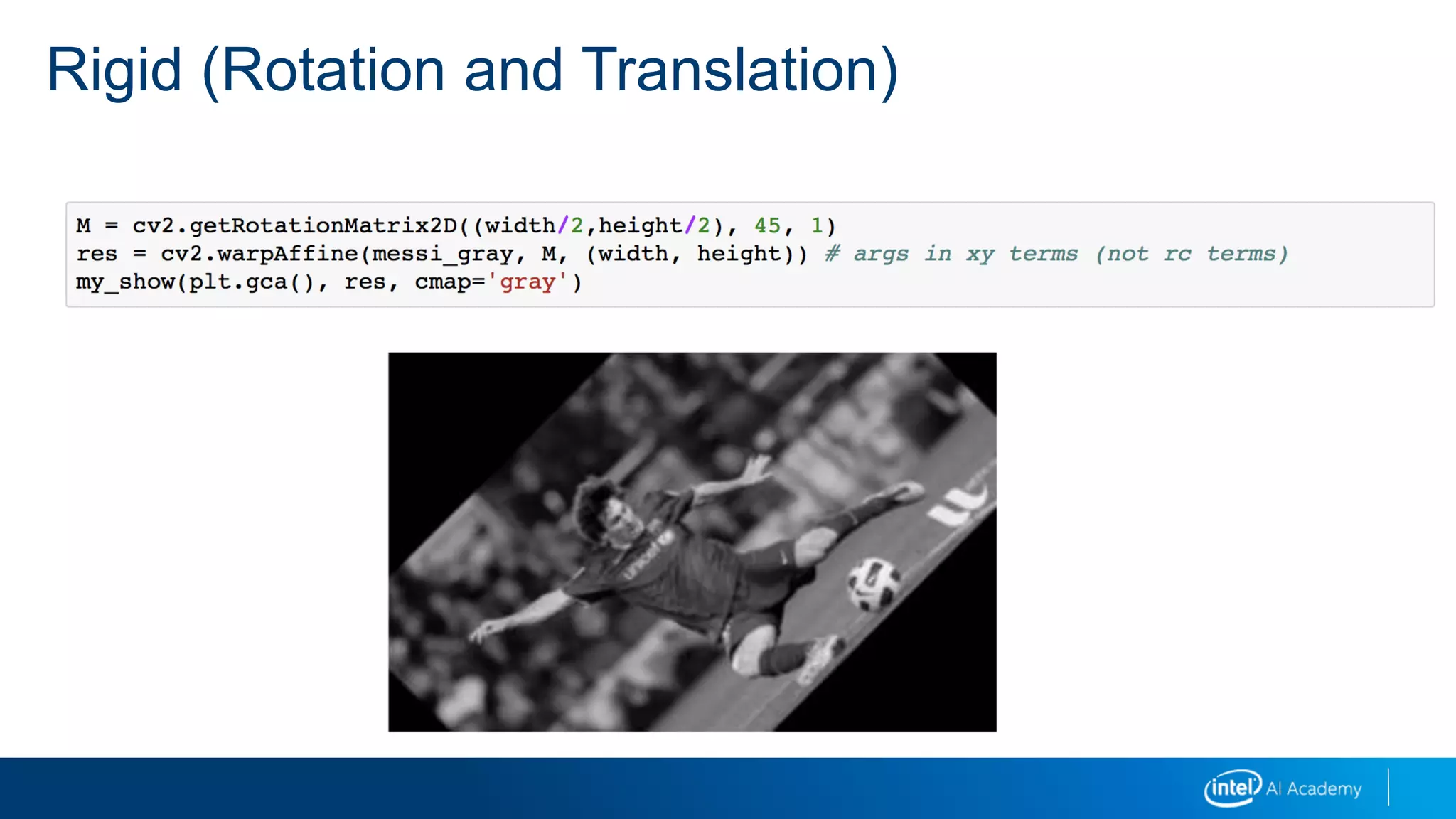 Rigid (Rotation and Translation)
 