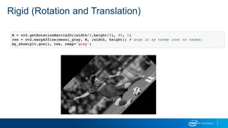 Rigid (Rotation and Translation)
 