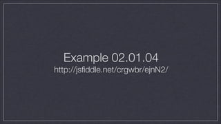Example 02.01.04
http://jsﬁddle.net/crgwbr/ejnN2/

 