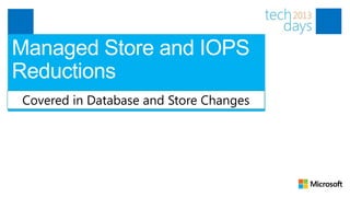 Covered in Database and Store Changes
 