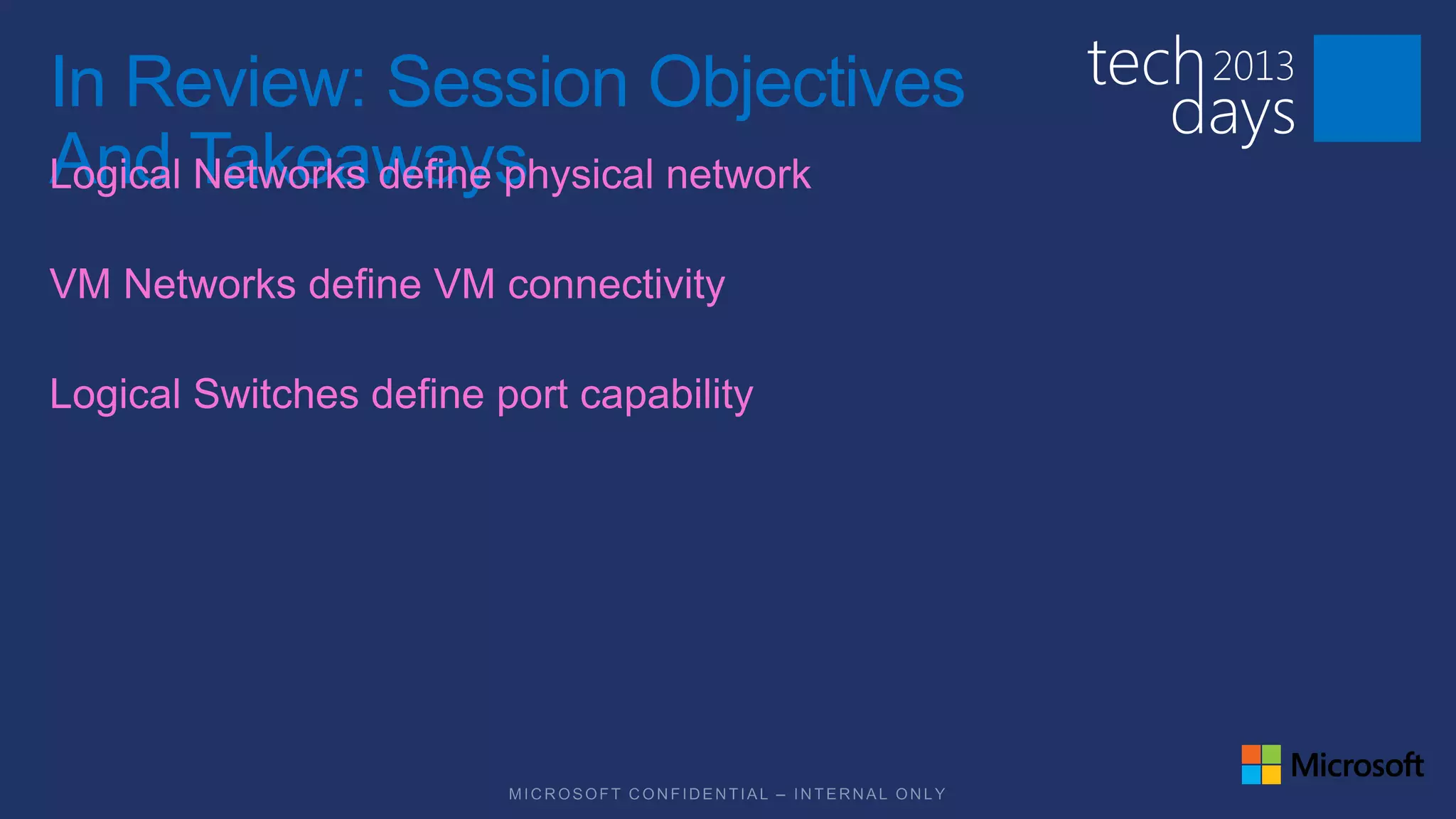 In Review: Session Objectives
And Takeaways
 