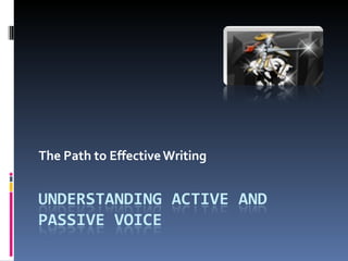 The Path to Effective Writing 