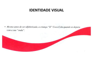 IDENTIDADE VISUAL
 