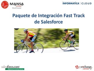 Paquete de Integración Fast Trackde Salesforce 