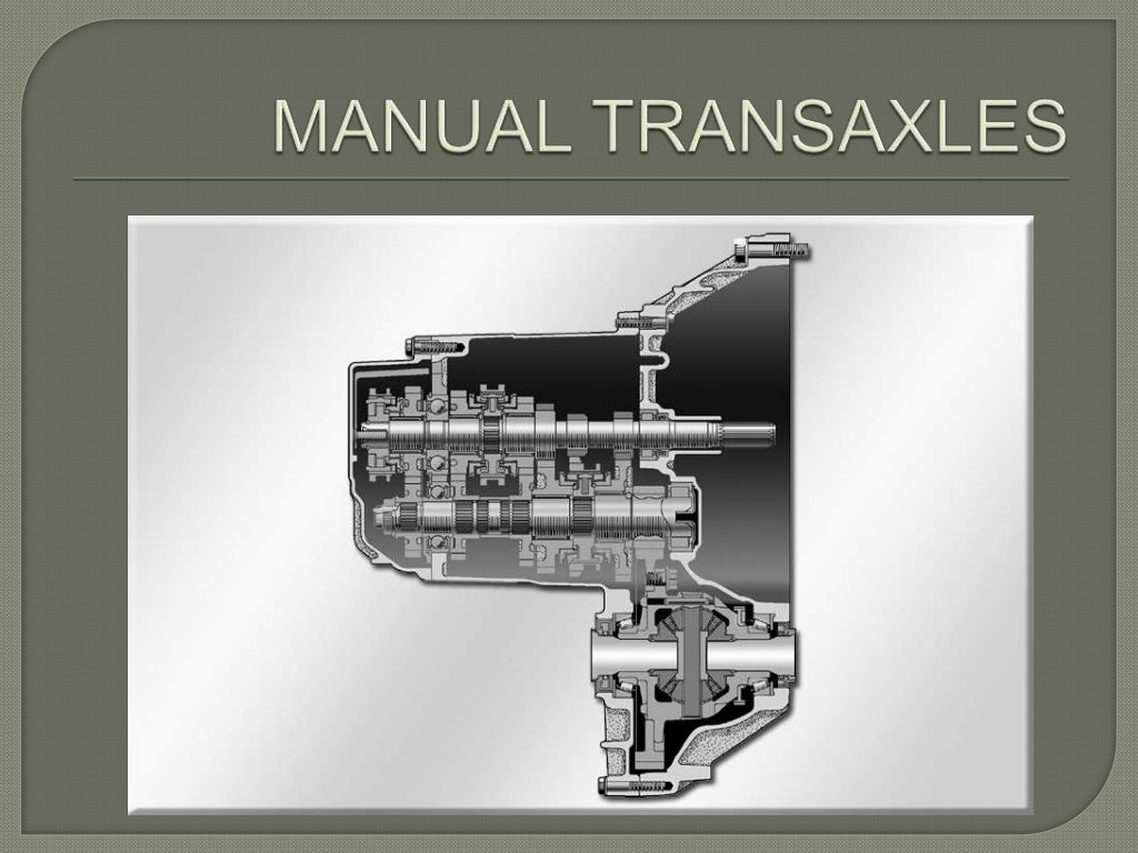 01 Manual Transmissions and Transaxles