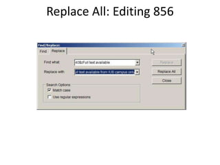 Replace All: Editing 856
 