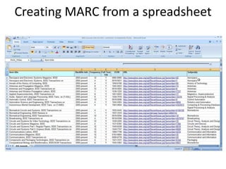 Creating MARC from a spreadsheet
 