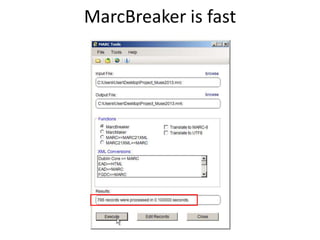 MarcBreaker is fast
 