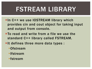 FSTREAM,ASSERT LIBRARY & CTYPE LIBRARY. | PPTX | Web Development | Internet