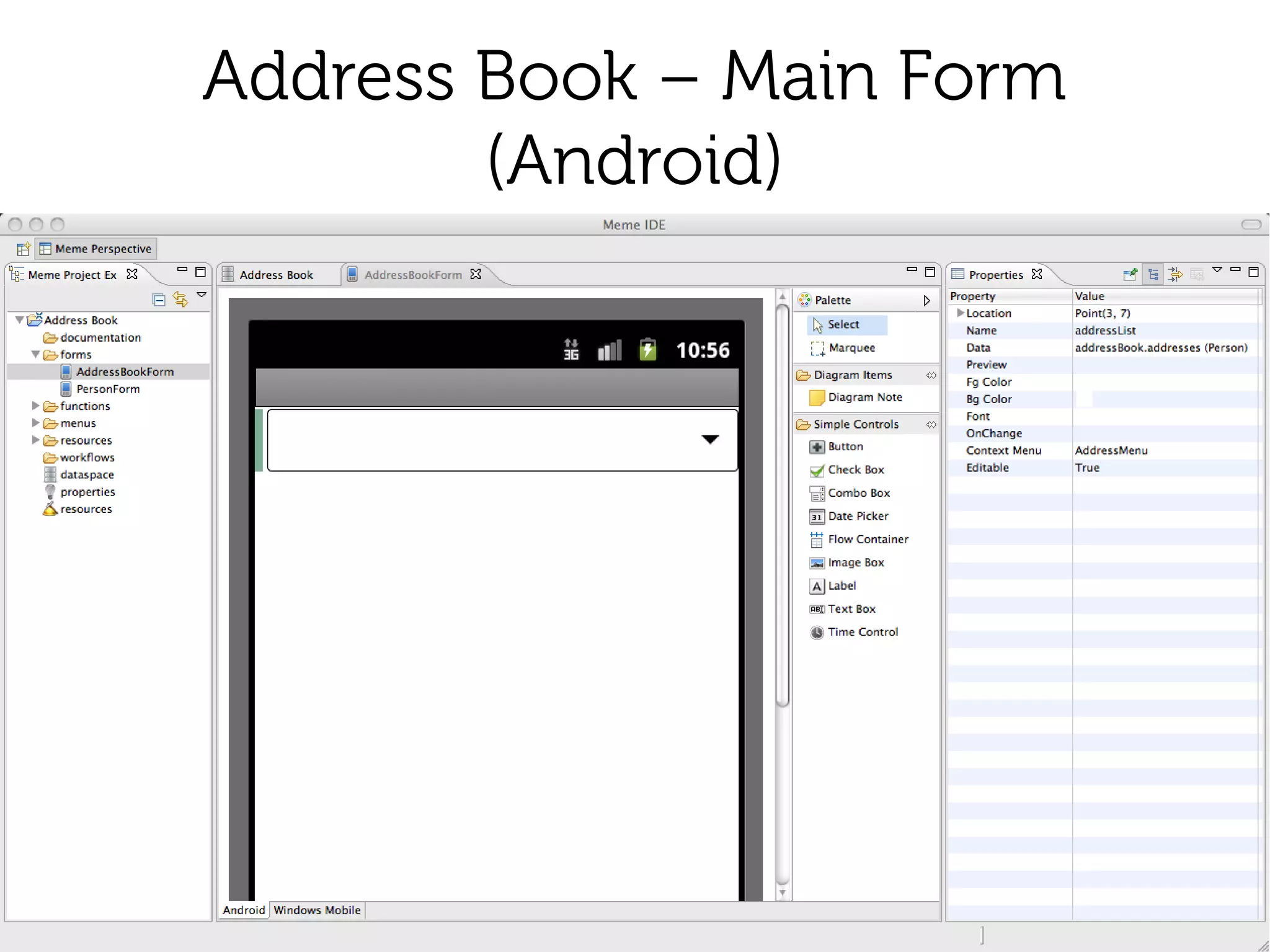 Address Book – Main Form
        (Android)
 