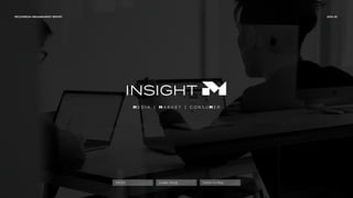연락·문의 뉴스레터 구독신청 INSIGHT M 자료실
M E D I A | M A R K E T | C O N S U M E R
MEZZOMEDIA MEDIA&MARKET REPORT 2024.05
 